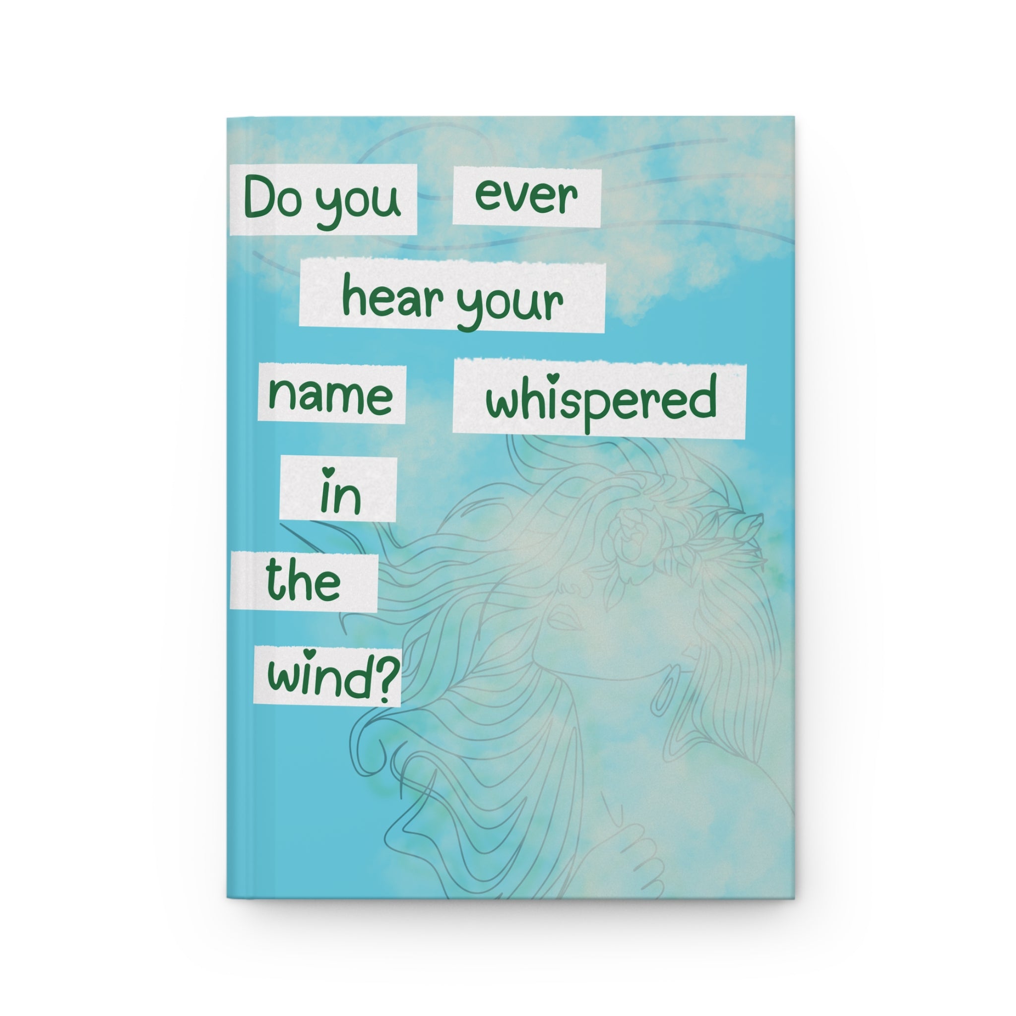 Whispered in the Wind Hardcover Journal