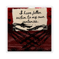 Victim of my own Sentences Sticker