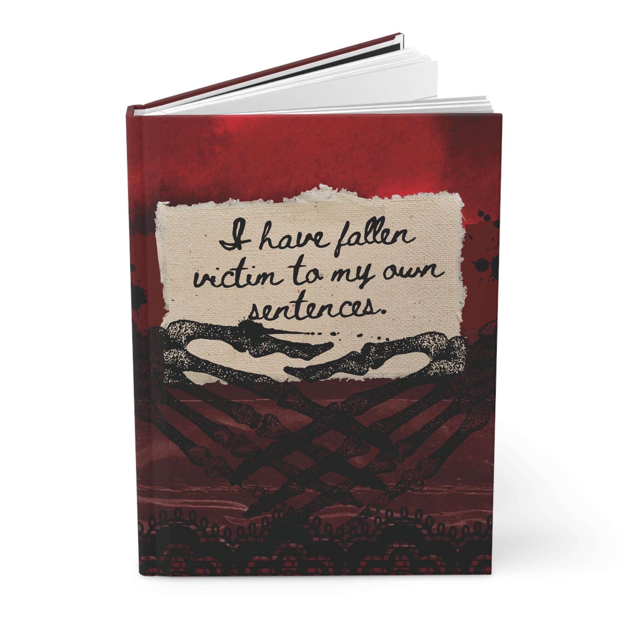 Victim of My Own Sentences Hardcover Journal