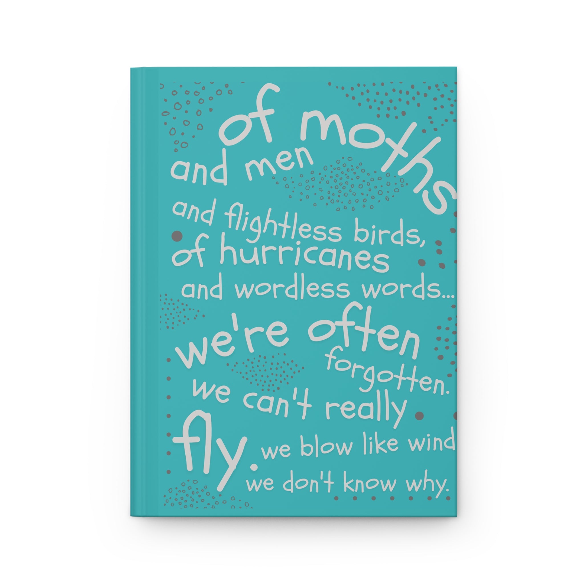 Of Moths and Men Hardcover Journal Matte